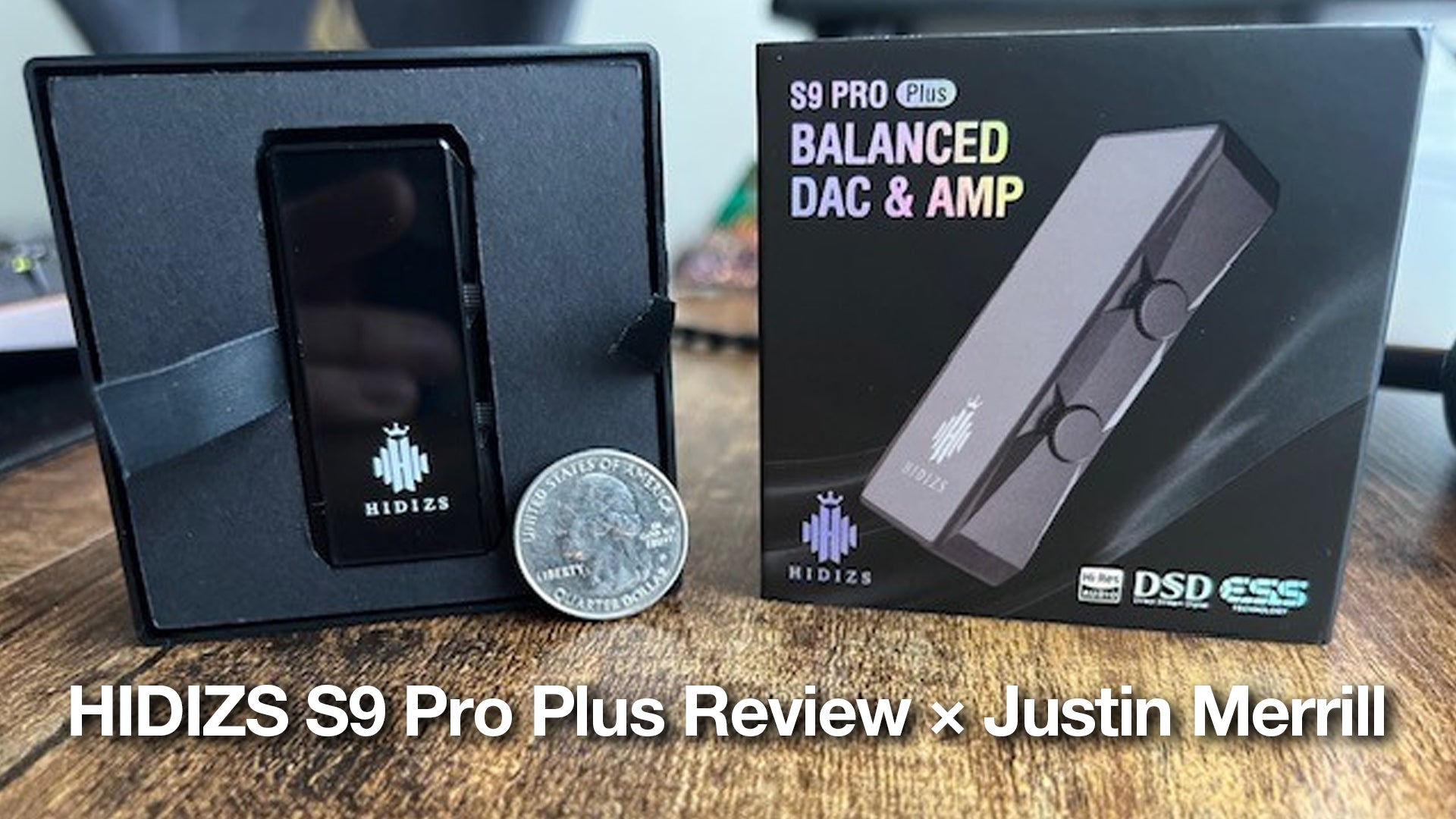 HIDIZS S9 Pro Plus Review - Justin Merrill