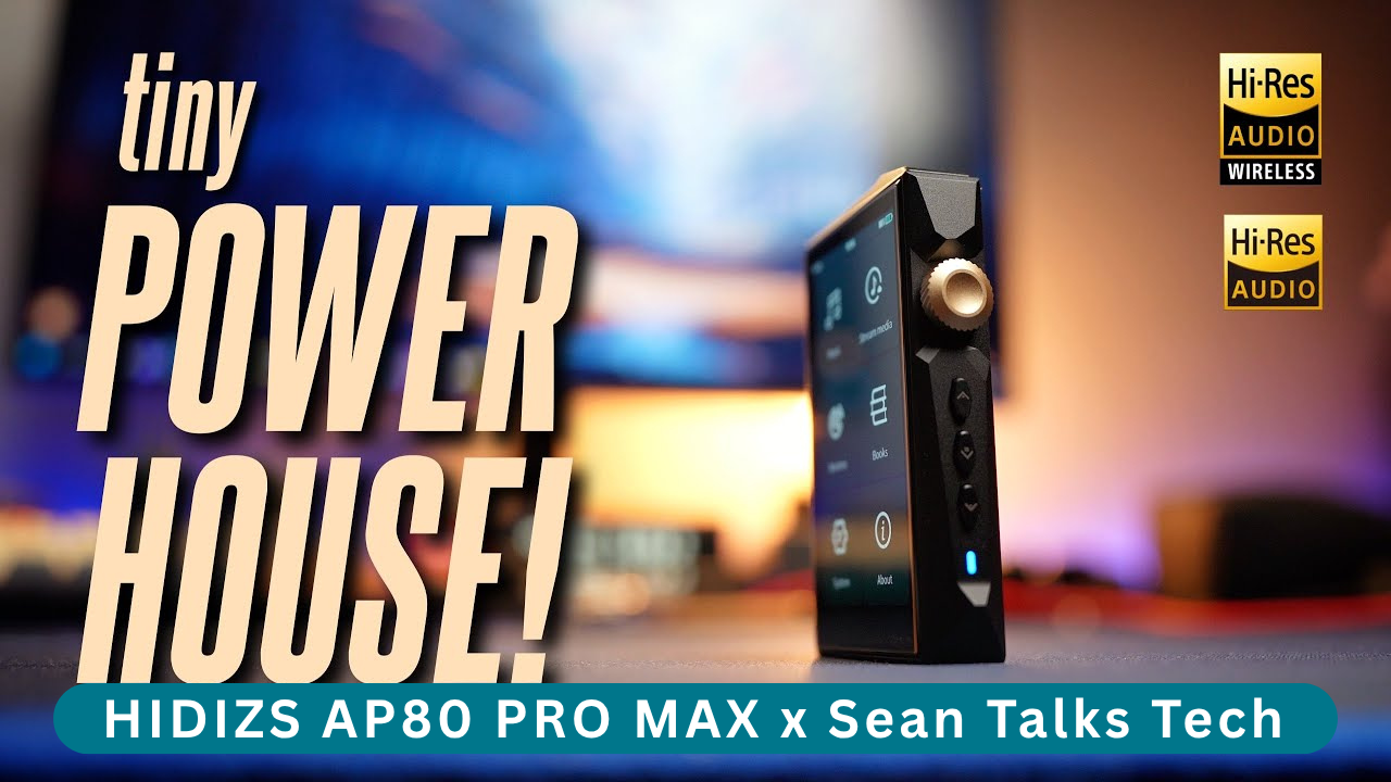 HIDIZS AP80 PRO MAX Review - Sean Talks Tech