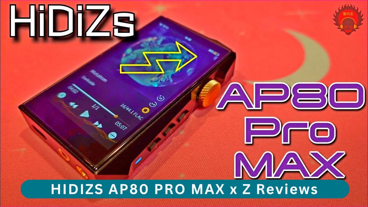 HIDIZS AP80 PRO MAX Review - Z Reviews