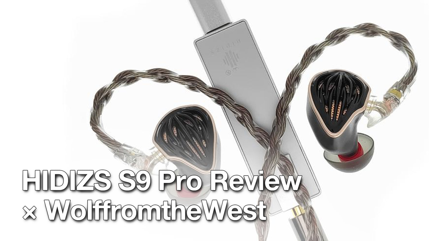 HIDIZS S9 Pro Review - WolffromtheWest
