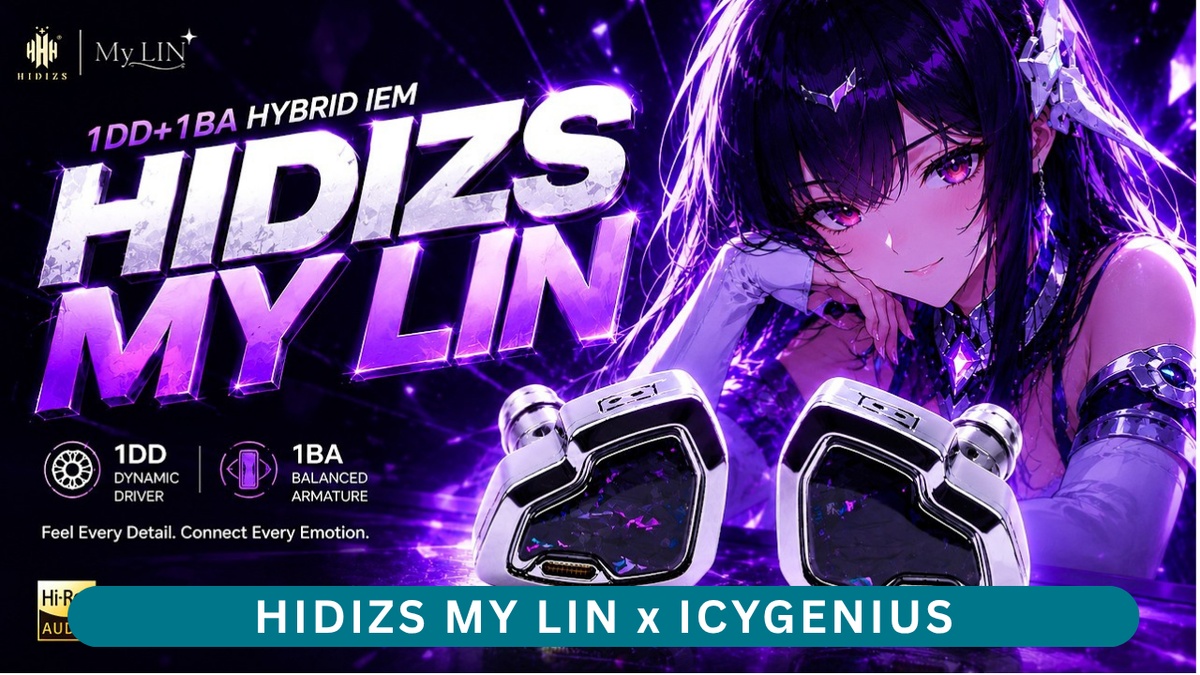 HIDIZS MY LIN Review - ICYGENIUS
